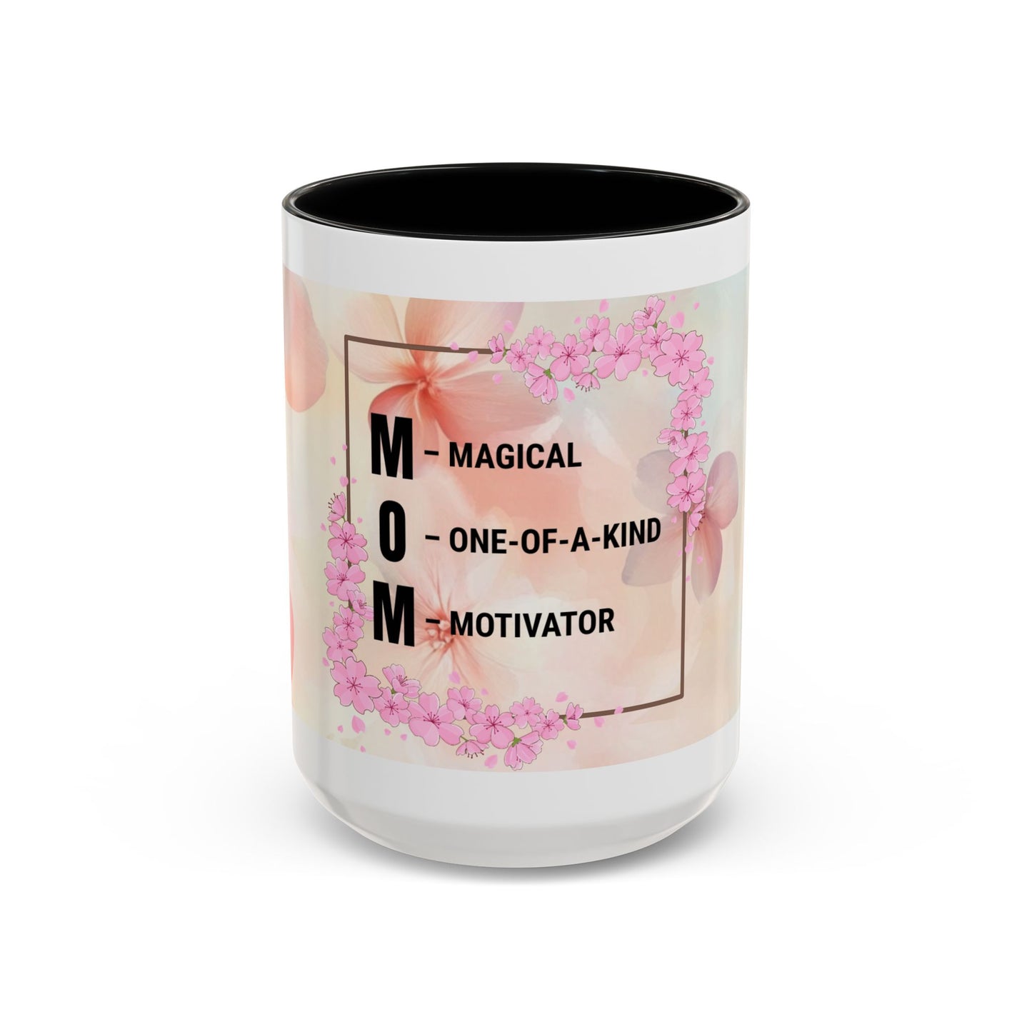 Mom Acronym Coffee Mug — "MOM: Magical • One-of-a-Kind • Motivator" Floral Accent