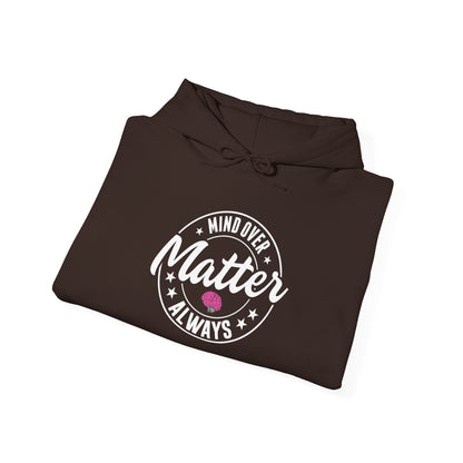 Mind Over Matter Hoodie