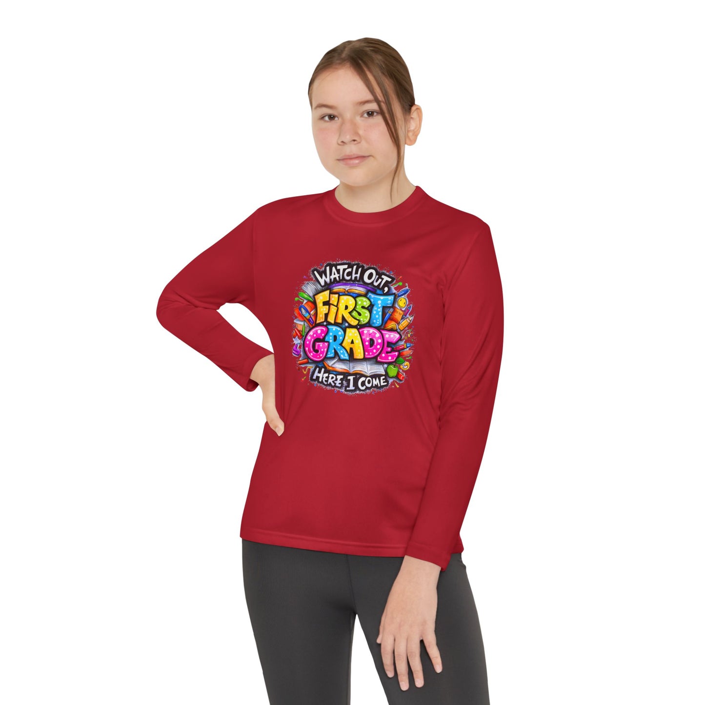 First Grade Kids Long Sleeve Tee — "Watch Out! First Grade Here I Come" Back-to-School Shirt