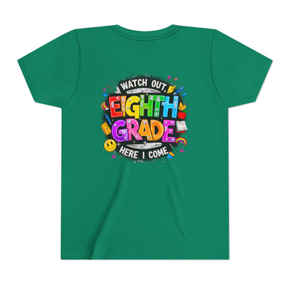 Eighth Grade Kids T‑Shirt — "Watch Out, Eighth Grade Here I Come" Back-to-School Tee