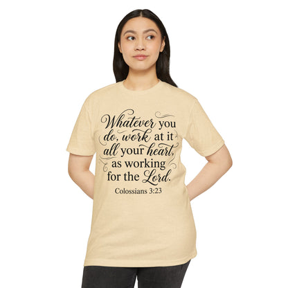 Colossians 3:23 Faith T-Shirt — "Whatever You Do, Work at It with All Your Heart" Christian Tee