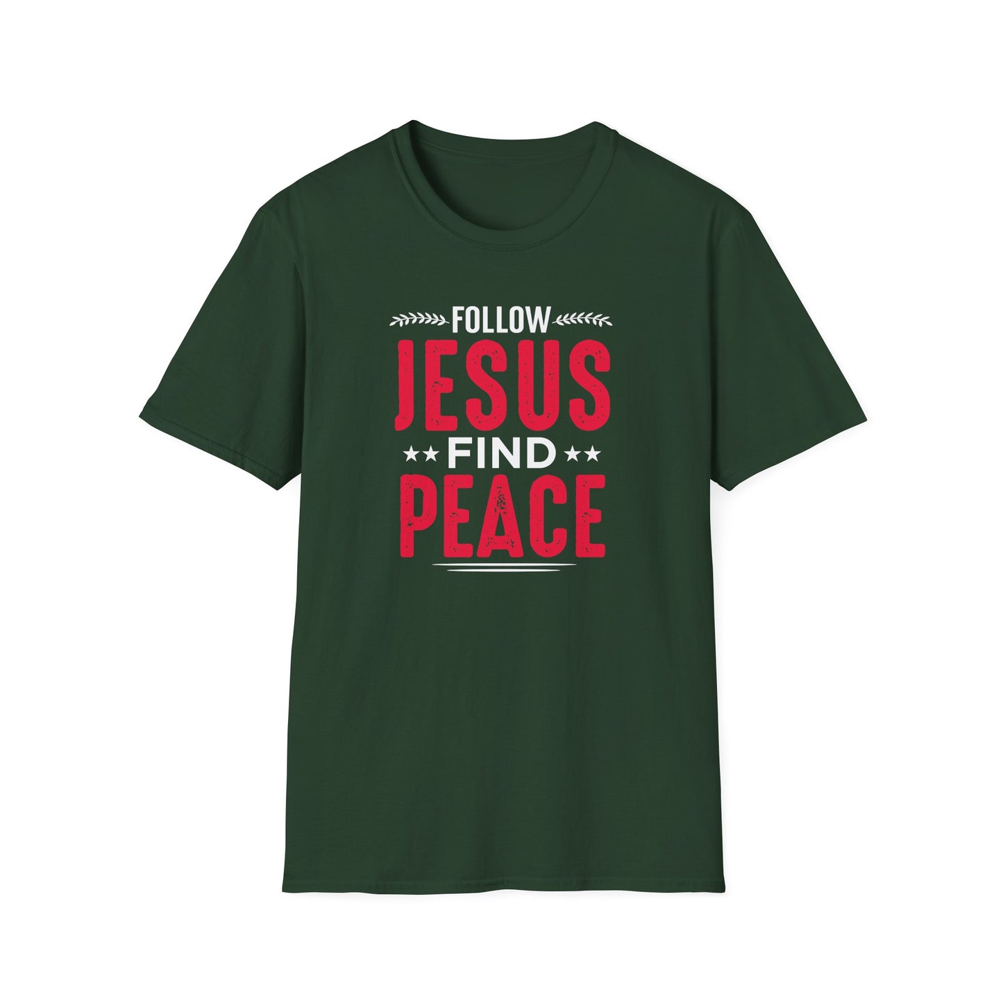 Follow Jesus Find Peace T-Shirt