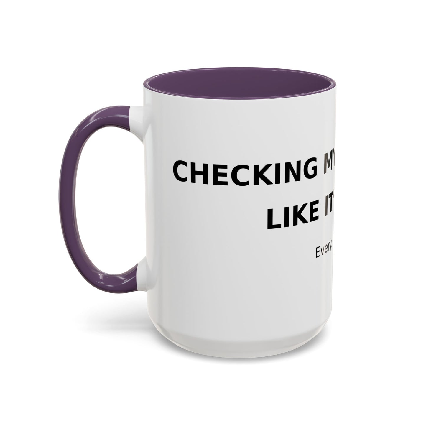 Coffee Mug – 'Monitoring My Blood Sugar Like It’s My Job. Every. Single. Day.'