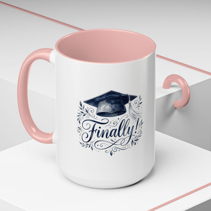 Graduation Coffee Mug — "Finally!" Cap Design (11/15oz)