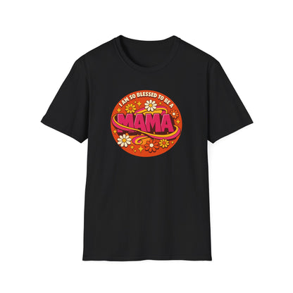 “I’m So Blessed to Be a Mama” T-Shirt