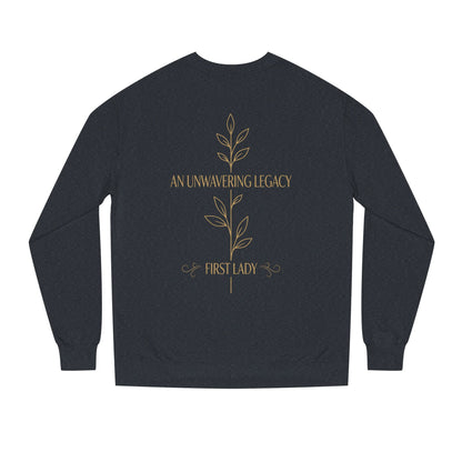 An Unwavering Legacy First Lady Sweatshirt