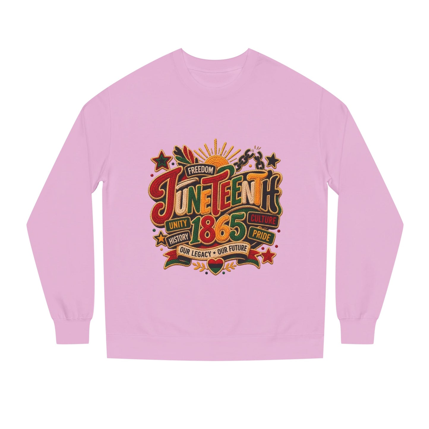 Juneteenth 1865 Sweatshirt — Unity, Freedom & Pride Crewneck
