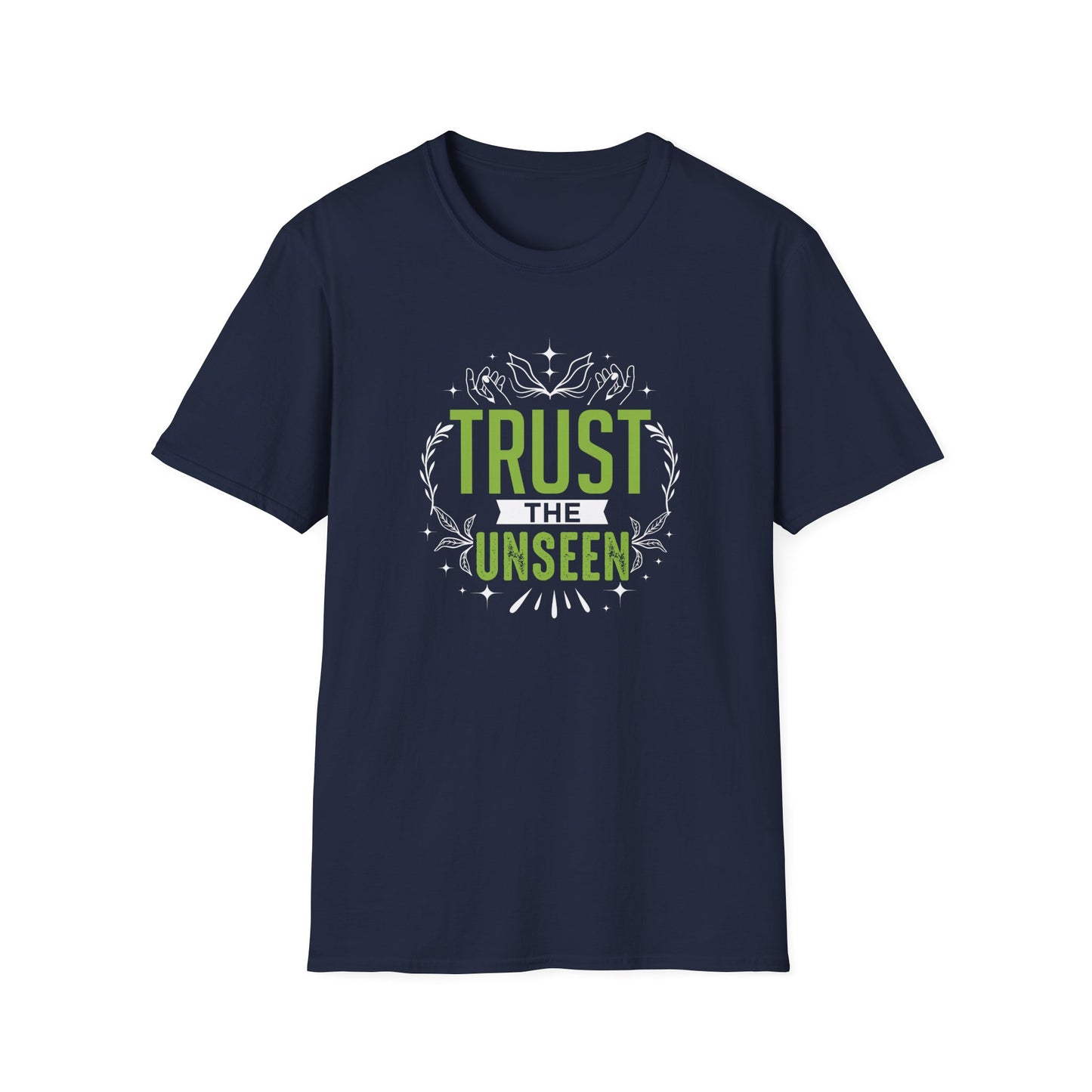 Trust the Unseen T-Shirt