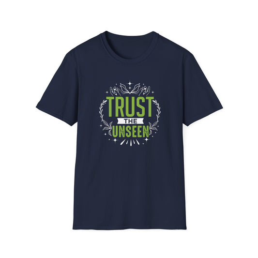 Trust the Unseen T-Shirt
