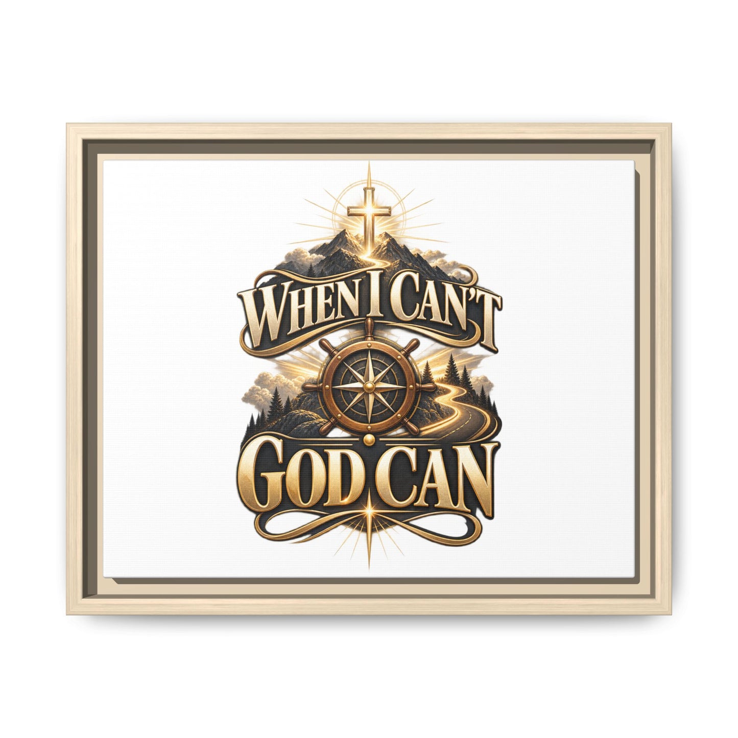 When I Can't God Can Matte Canvas Framed Wall Art