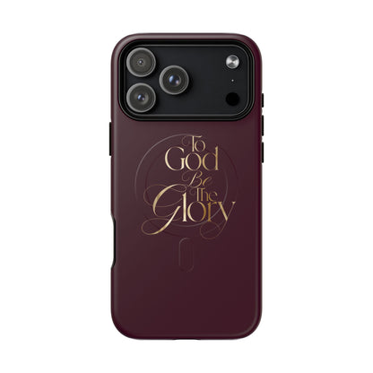 "To God Be The Glory" Tough Magnetic Phone Case — Burgundy Christian iPhone Cover