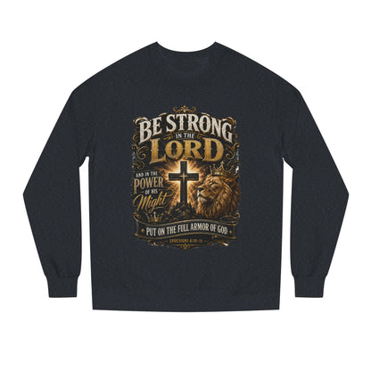 Christian Crewneck Sweatshirt — “Be Strong in the Lord” Cross & Lion Faith Pullover