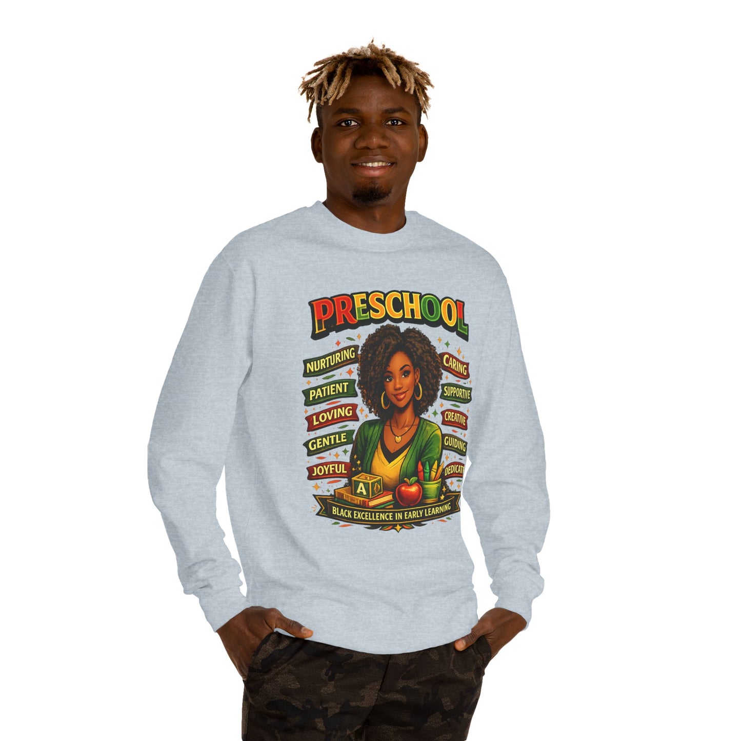 Preschool Teacher Sweatshirt — 'Preschool: Nurturing, Patient, Loving' Tribute Pullover