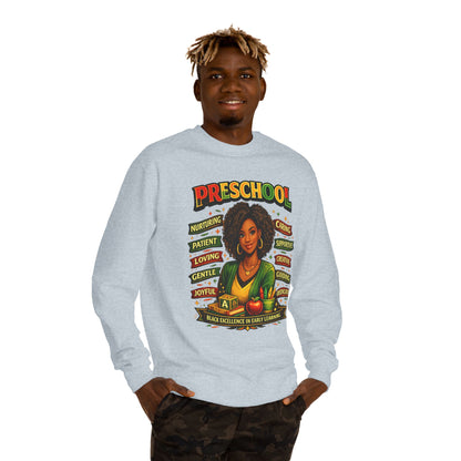 Preschool Teacher Sweatshirt — 'Preschool: Nurturing, Patient, Loving' Tribute Pullover