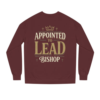 Appointed to Lead Bishop Sweatshirt — Christian Leadership Crewneck