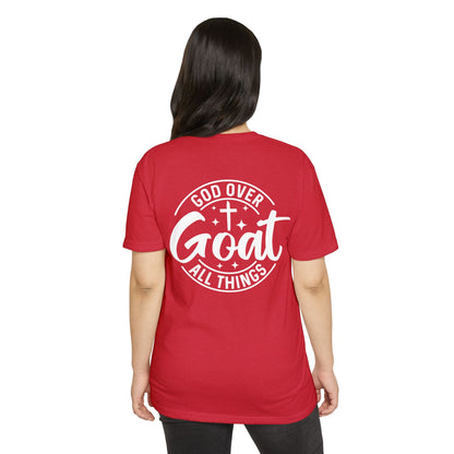 God Over Goat T-Shirt — Christian Faith Tee ("God Over Goat All Things")
