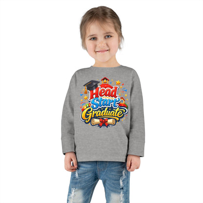 Toddler Long Sleeve Tee - "Head Start Graduate" Preschool Graduation Shirt