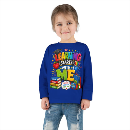 Toddler Long Sleeve Tee — "Learning Starts With Me" Back-to-School Shirt