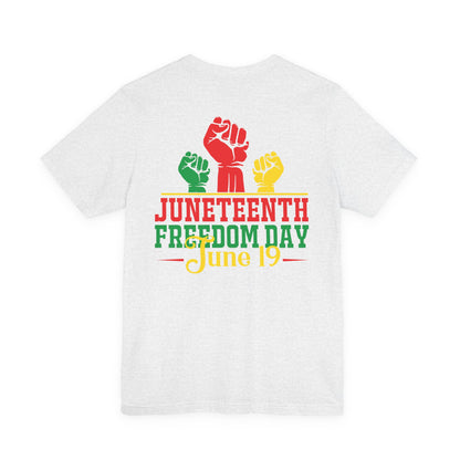 Juneteenth Freedom Day T-Shirt — June 19 Celebration Tee
