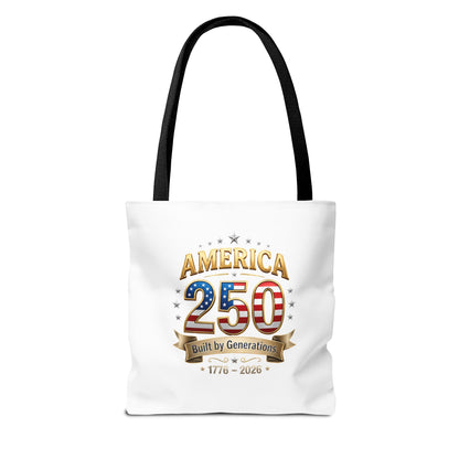 America 250 Tote Bag — 1776–2026 Patriotic Celebration Tote