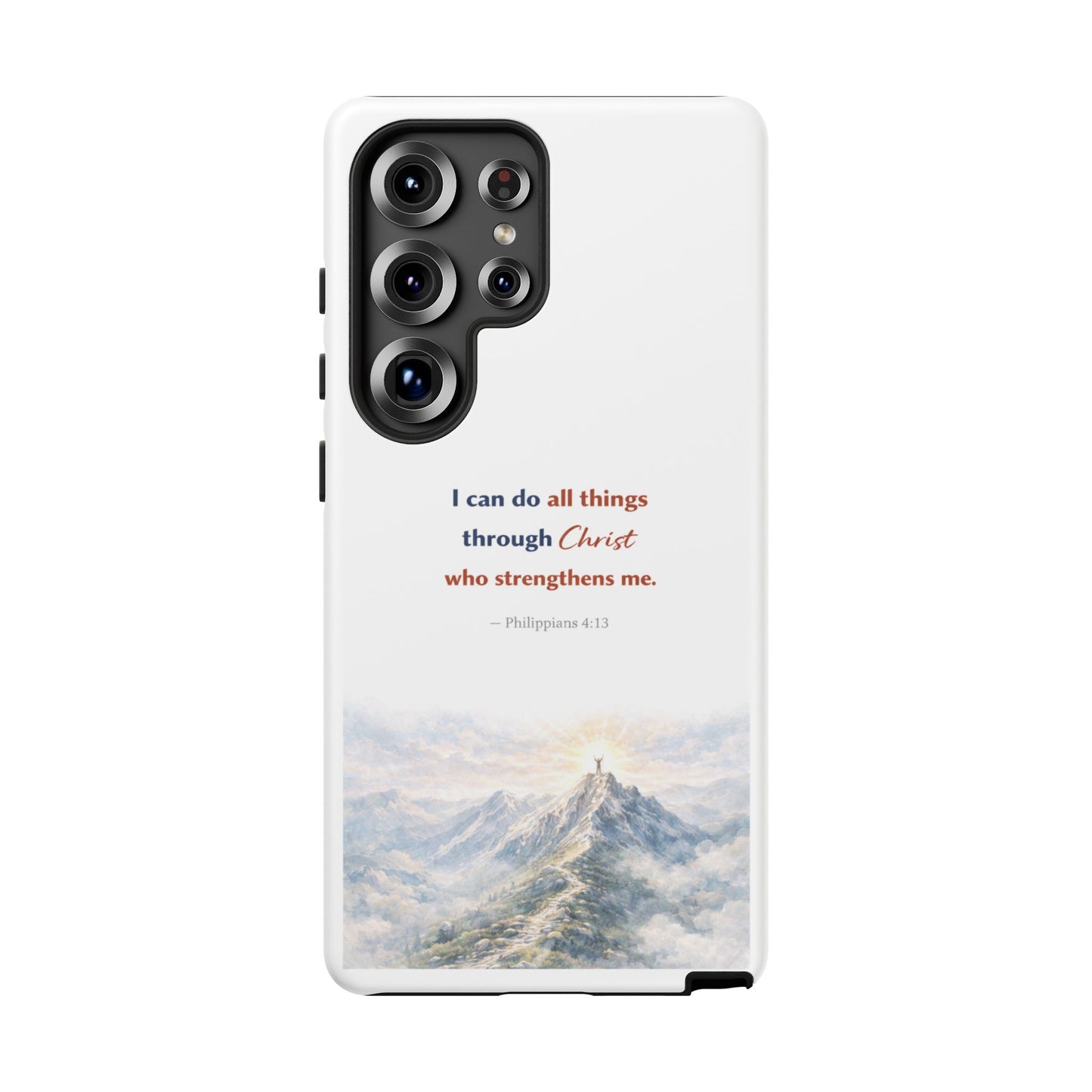 Christian Phone Case – “I Can Do All Things Through Christ” Inspirational Tough Case