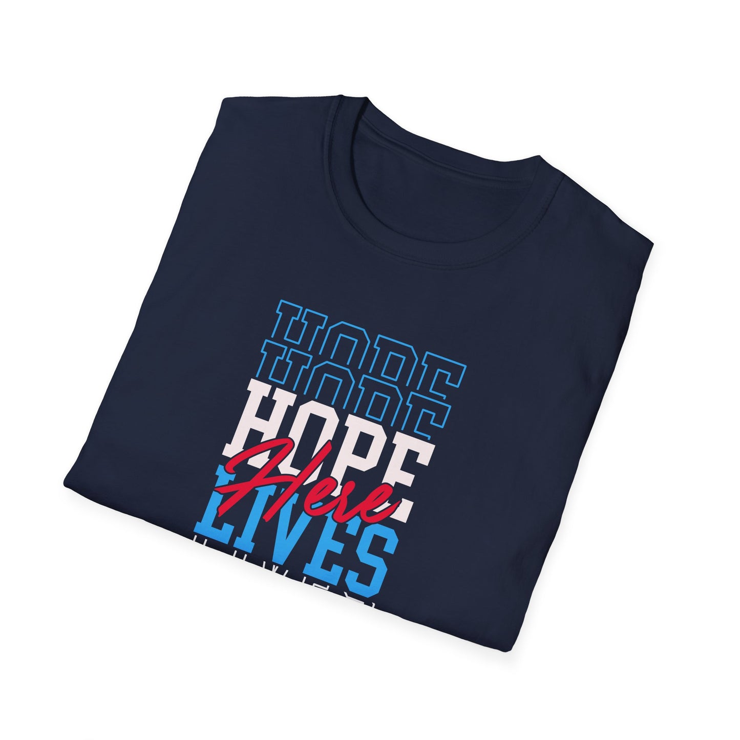 Hope Lives Here T-Shirt
