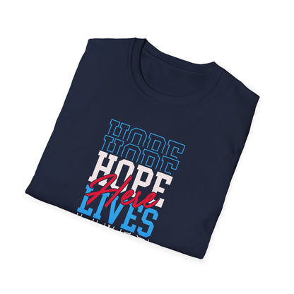 Hope Lives Here T-Shirt