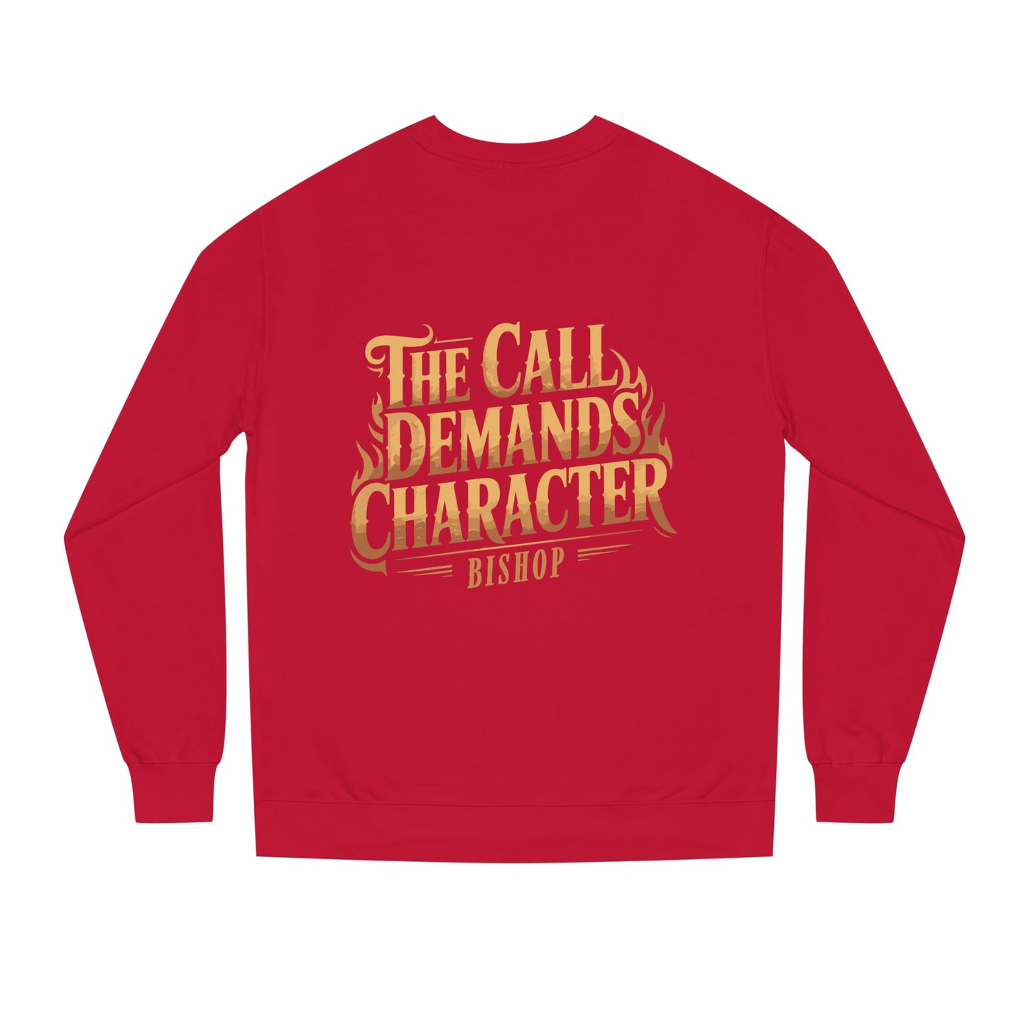 Crewneck Sweatshirt — “The Call Demands Character” Vintage Typographic Pullover
