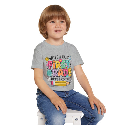 First Grade Toddler T‑Shirt – "Watch Out First Grade Here I Come!" Back‑To‑School Tee