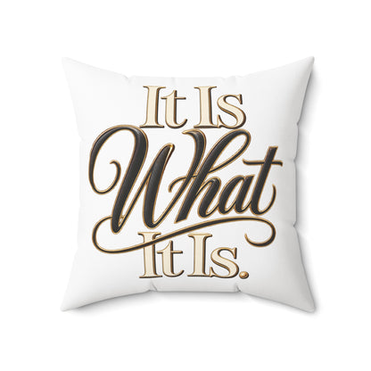 It Is What It Is Decorative Pillow – Neutral Script Quote Throw Pillow