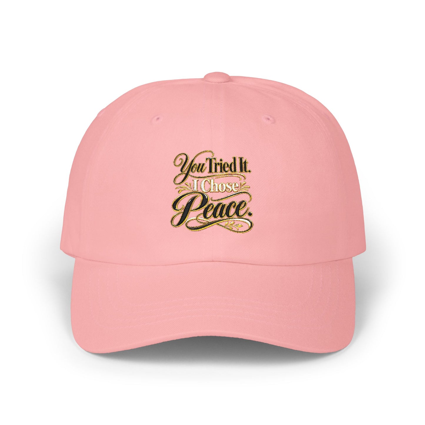 Classic Dad Cap — "You Tried It, Here's Peace" Embroidered White Baseball Hat