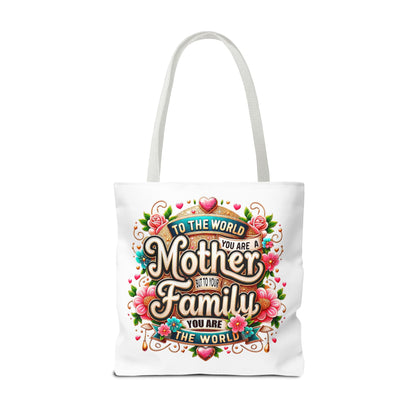 Mother & Family Floral Tote Bag — "To the world you are a Mother" Gift Tote