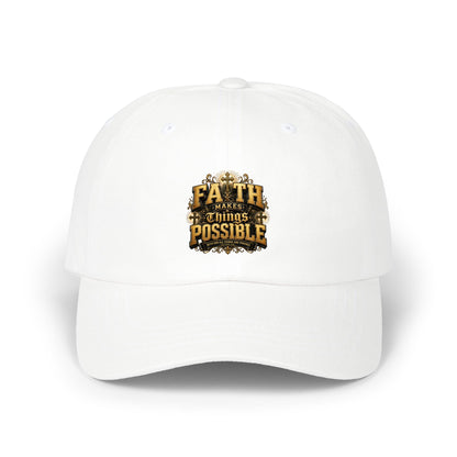 Dad Cap — "Faith Makes Things Possible" Embroidered Inspirational Hat