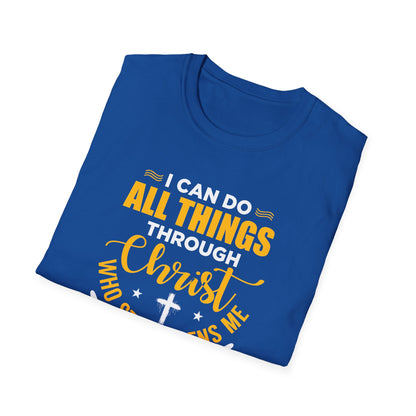 I Can Do All Things Through Christ Who Strengthens Me- Philippians 4:13  T-Shirt