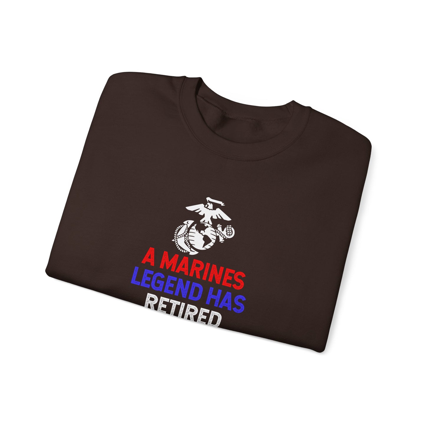 A Marines Legend Has Retired Sweatshirt