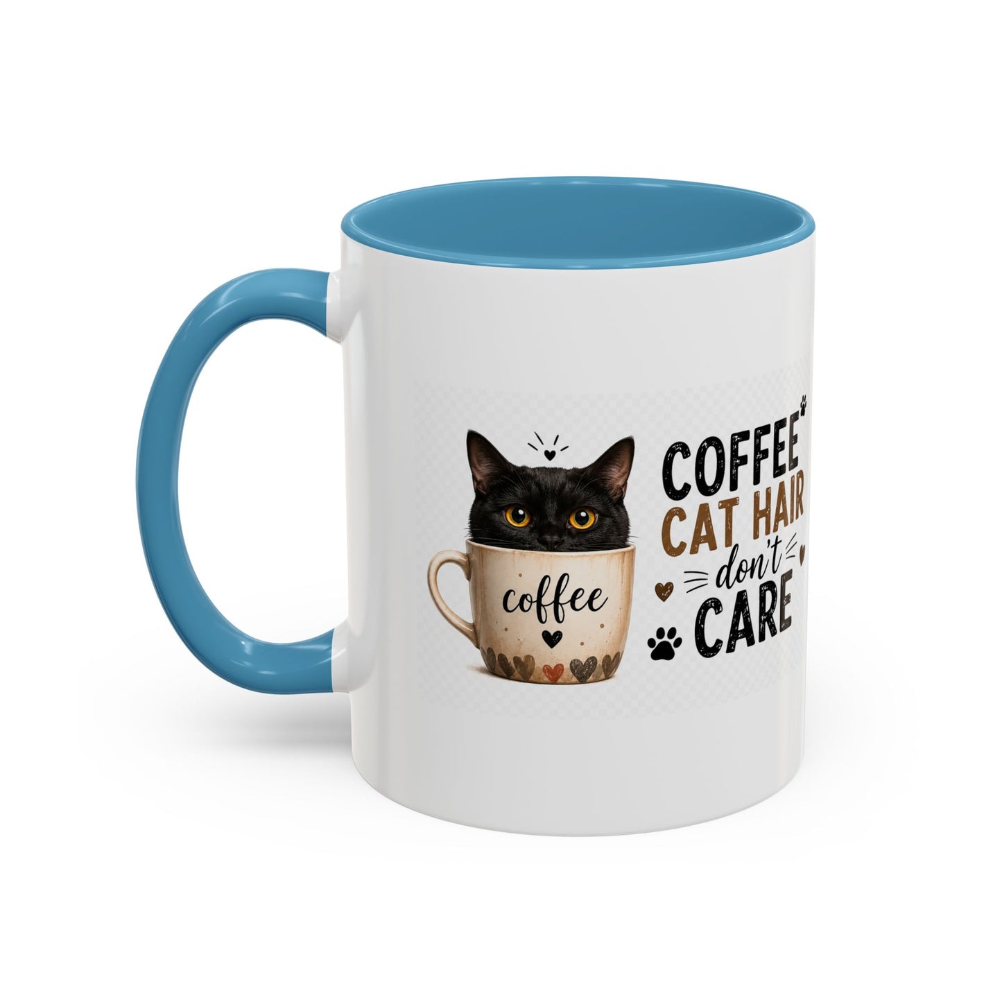 Coffee & Cat Hair Mug — "Coffee, Cat Hair, Don't Care" Accent Ceramic Coffee Mug (11/15oz)