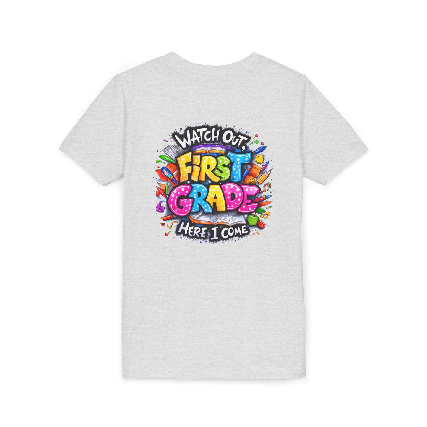 First Grade T-Shirt - "Watch Out First Grade Here I Come" Back-to-School Youth Tee