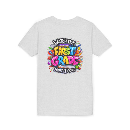 First Grade T-Shirt - "Watch Out First Grade Here I Come" Back-to-School Youth Tee
