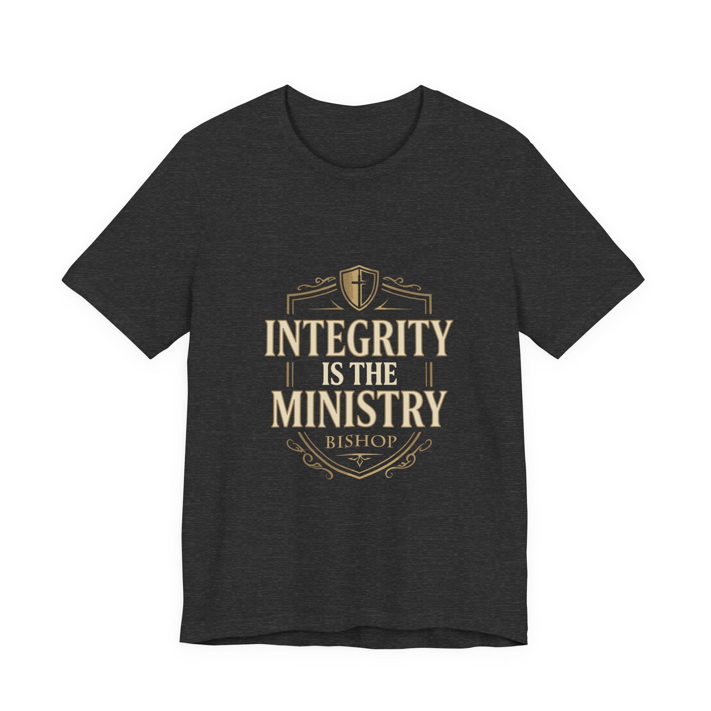 Integrity Is The Ministry Bishop T-Shirt