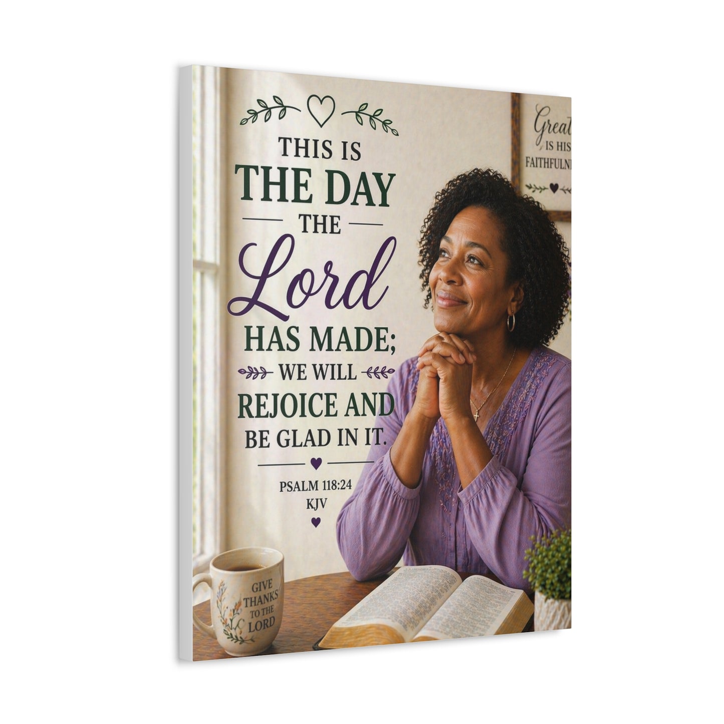 Stretched Canvas - "This Is The Day The Lord Has Made" Inspirational Psalm 118:24 Wall Art