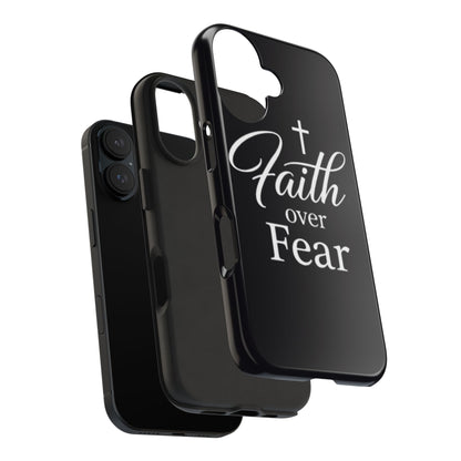 Faith Over Fear Tough Phone Case — Inspirational Christian Cross Phone Cover