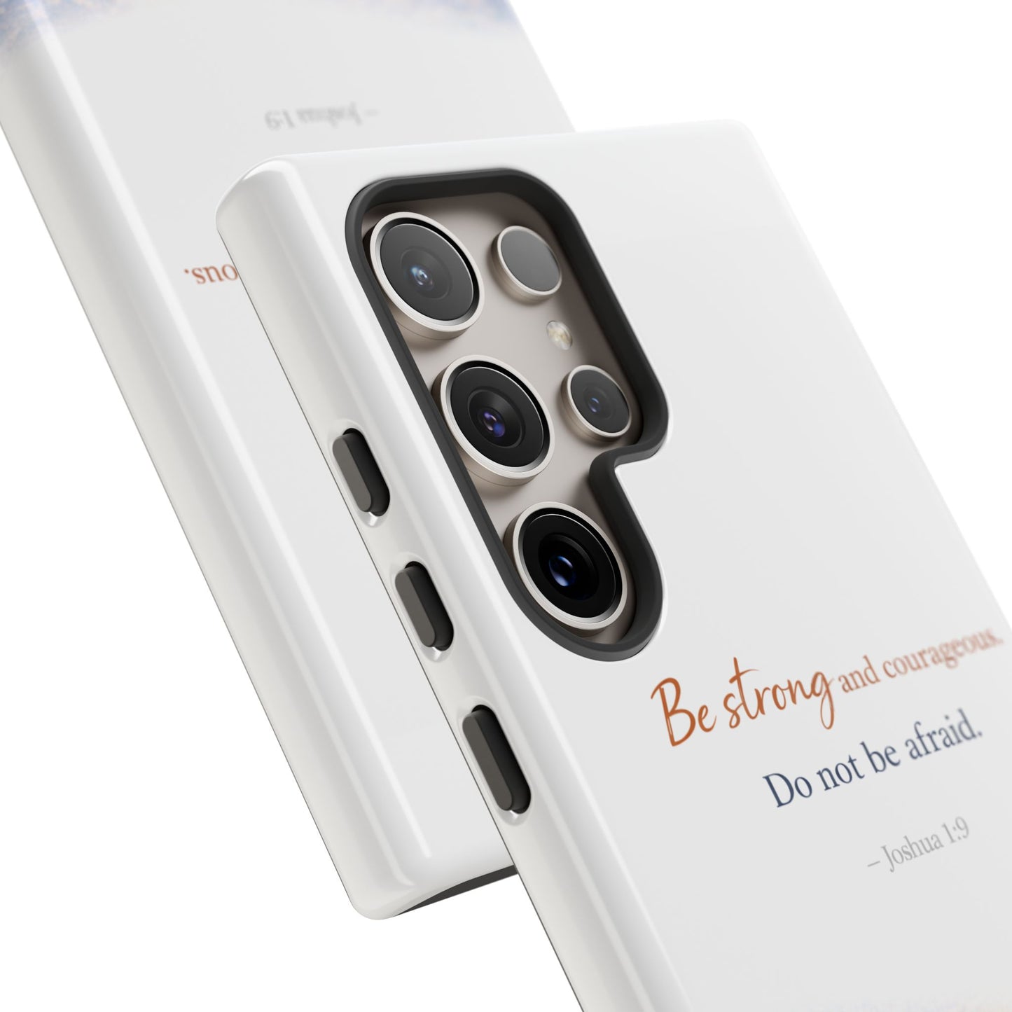 Inspirational 'Be Strong and Courageous' Phone Case