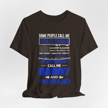 Policeman Daddy & Husband T-Shirt — Thin Blue Line American Flag Tee for Fathers
