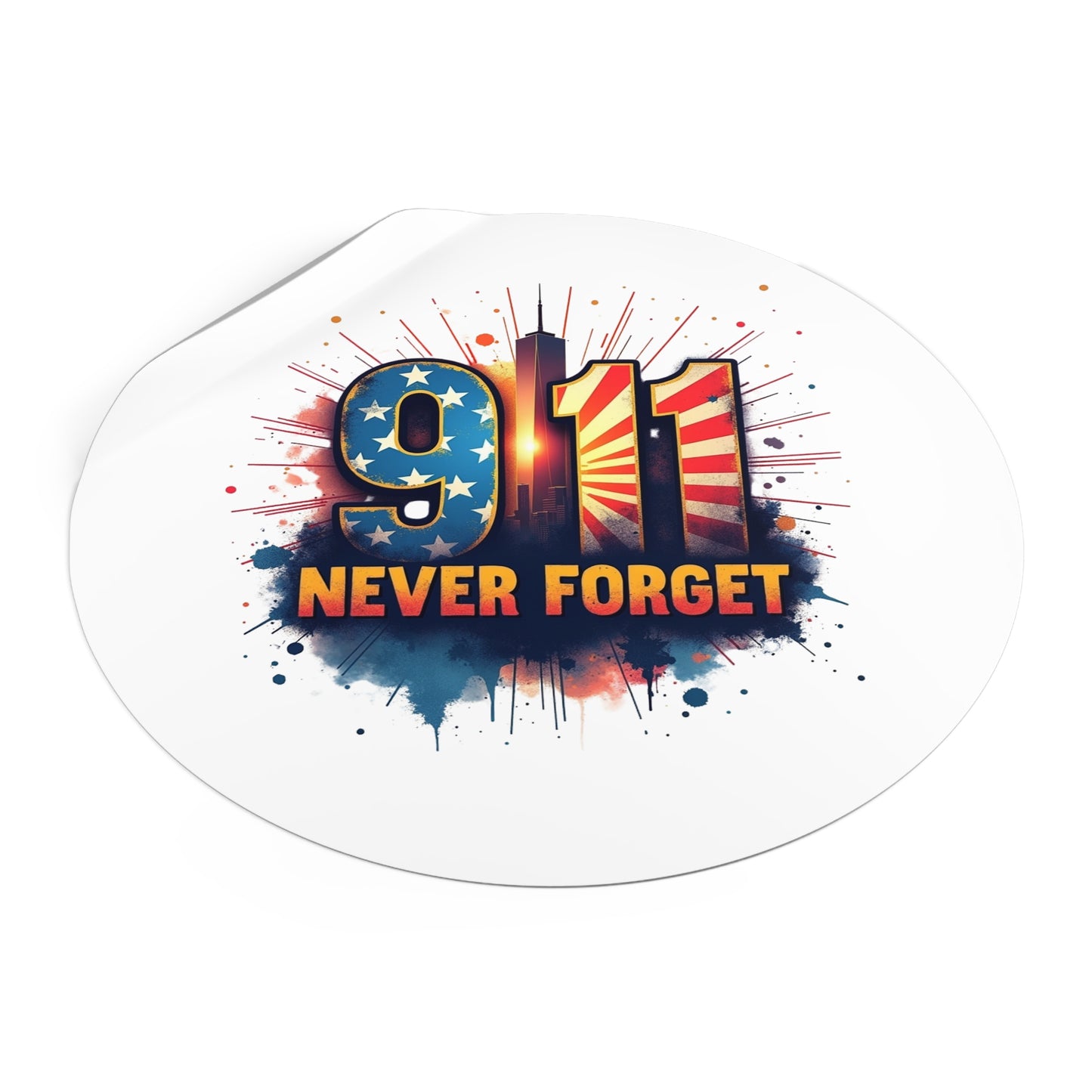 9/11 Never Forget Round Vinyl Sticker — Patriotic Memorial Decal