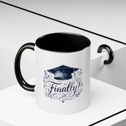 Graduation Coffee Mug — "Finally!" Cap Design (11/15oz)