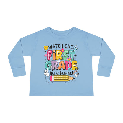 Toddler Long Sleeve Tee — "Watch Out First Grade Here I Come" Back-to-School Shirt