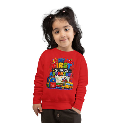 Toddler Sweatshirt — "My First School Adventure" Back-to-School Kids Sweatshirt