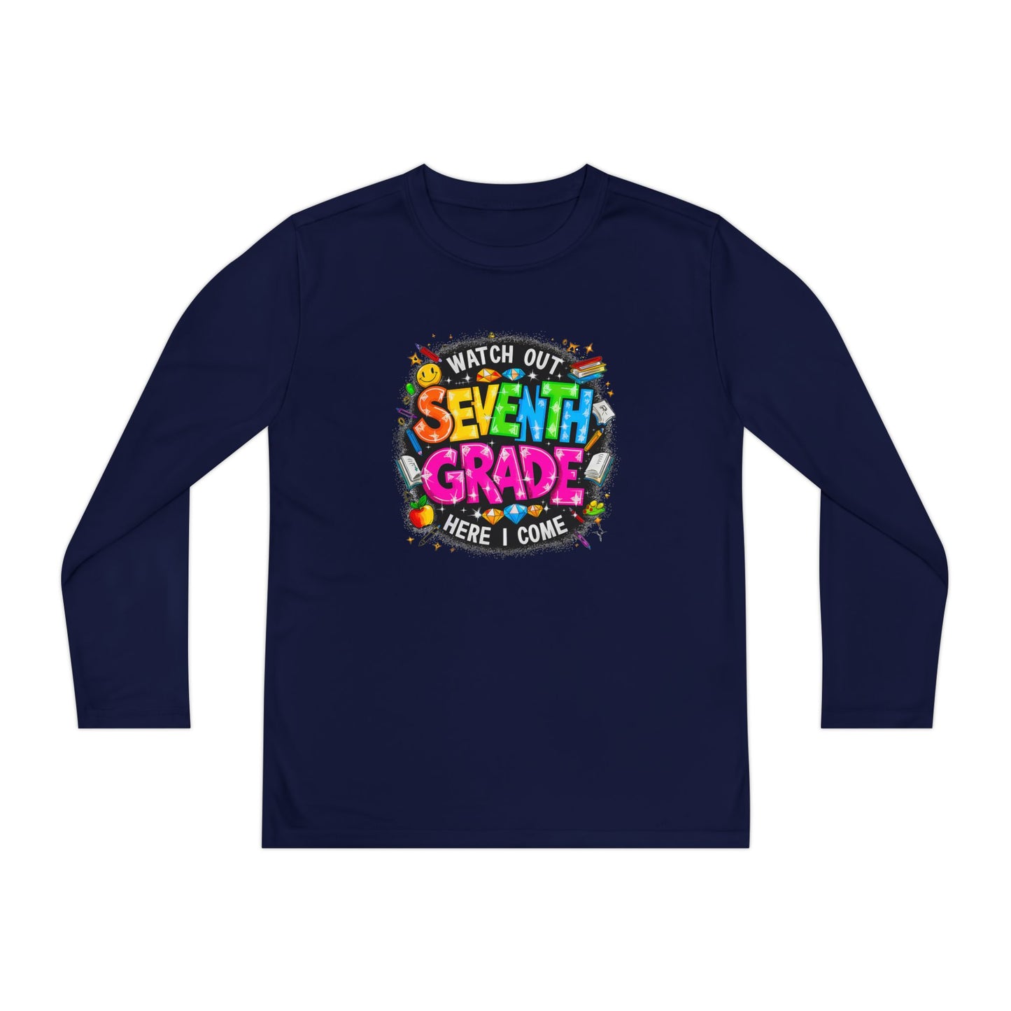 Seventh Grade Kids Long Sleeve Tee — "Watch Out… Here I Come" Back-to-School Shirt
