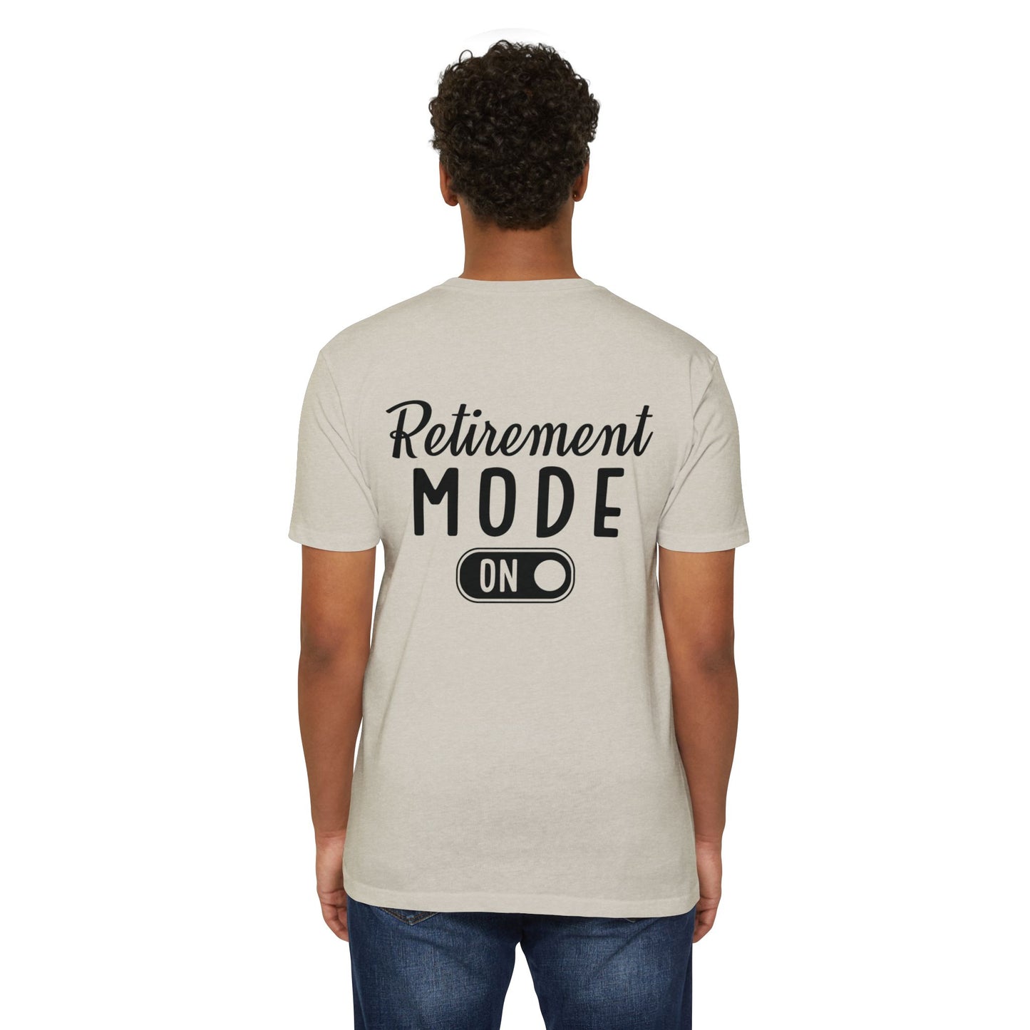 Retirement Mode On T-Shirt