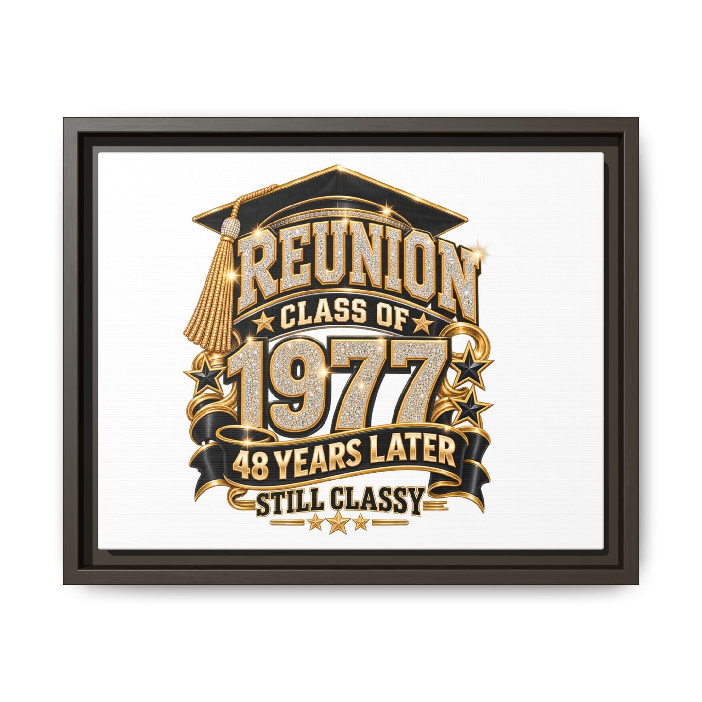 Reunion Class of 1977 Framed Canvas - "48 Years Later Still Classy"